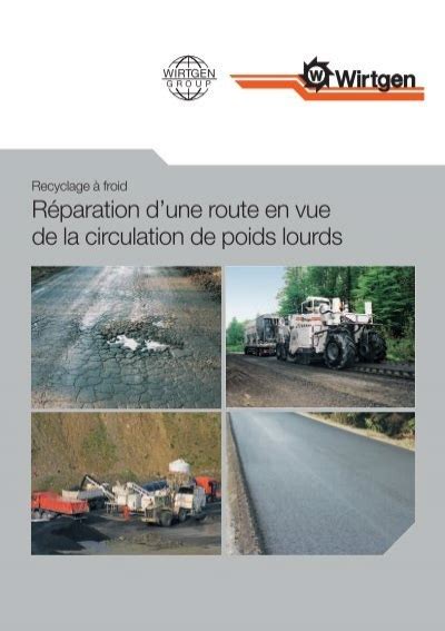 RÃƒÂparation d une route en vue de la circulation de Wirtgen GmbH