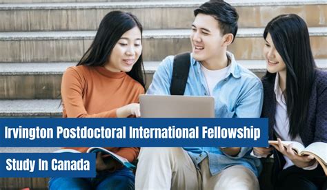 Irvington Postdoctoral International Fellowship In Canada