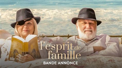 L Esprit De Famille Bande Annonce Officielle Youtube