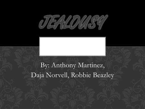 Ppt Jealousy Powerpoint Presentation Free Download Id2728172