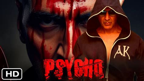 Psycho Official Trailer Akshay Kumar Mohit Suri Rohit Shetty