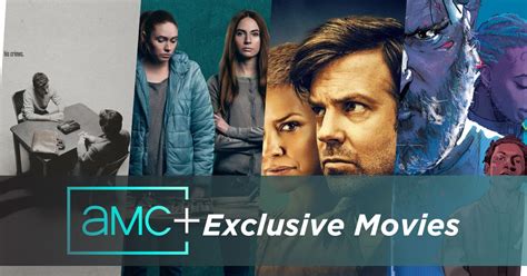 amc exclusive movies