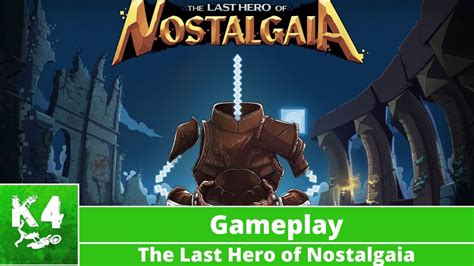 The Last Hero Of Nostalgaia Gameplay On Xbox Series X Youtube