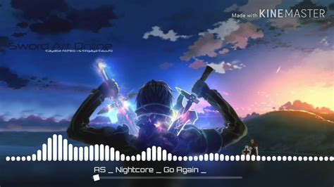 Nightcore Go Again Youtube