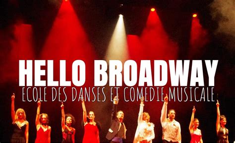 Ecole De Danse Et Comédie Musicale Hello Broadway Versailles Yvelines