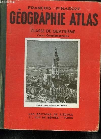 GEOGRAPHIE ATLAS CLASSE DE QUATRIEME COURS COMPLEMENTAIRES Von