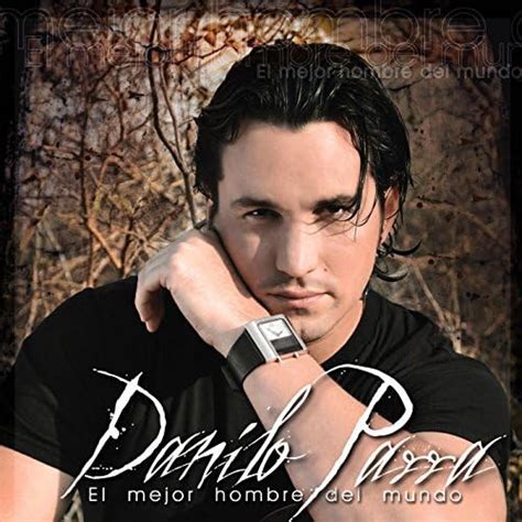 Play El Mejor Hombre Del Mundo By Danilo Parra On Amazon Music