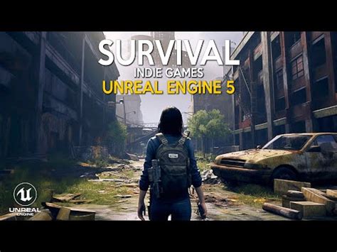 New SURVIVAL Indie Games in UNREAL ENGINE 5 You've Never Heard Of – ViBuzz