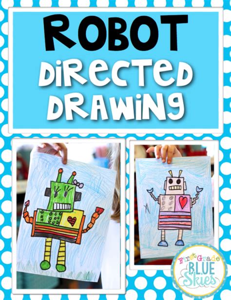 Robot Directed Drawing Freebie First Grade Blue Skies Directed