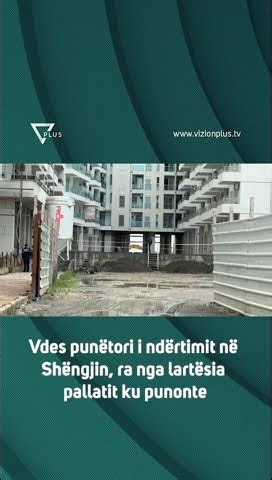 Vdes punëtori i ndërtimit në Shëngjin ra nga lartësia pallatit ku