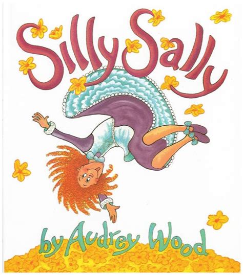 Silly Sally by Audrey Wood, Hardcover | Barnes & Noble®