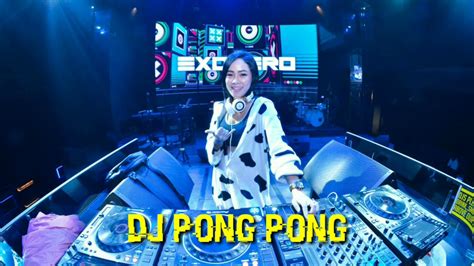 Dj Pong Pong Full Bass Viral Terbaru 2020 Youtube