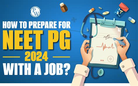 Tips To Prepare For NEET PG 2024 With A Job