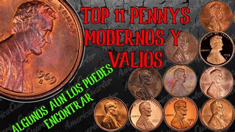 Top Pennys Modernos Valiosos Algunos Aun Estan En Circulacion