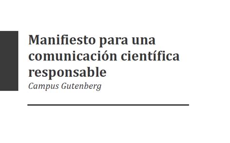 Manifiesto Para Una Comunicaci N Cient Fica Responsable Aec