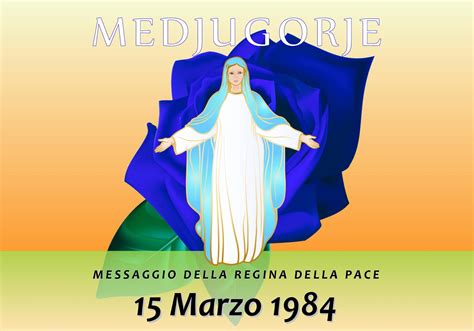 Calaméo Messaggio della Madonna di Medjugorje del 15 Marzo 1984