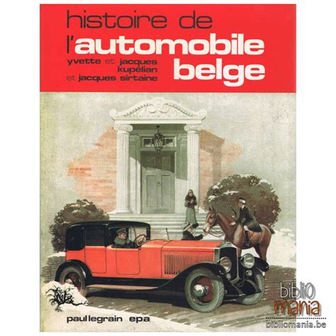 Histoire De L Automobile Belge Yvette Kup Lian Jacques Kup Lian