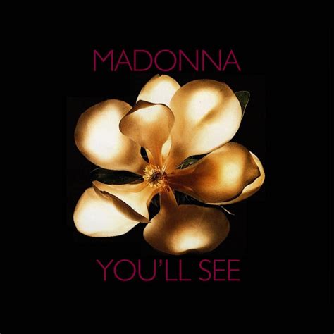 madonna youll  lyrics genius lyrics