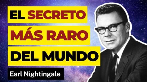 Consejos de Earl Nightingale para Alcanzar el Éxito y Lograr una Vida