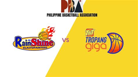 TNT Tropang Giga Vs Rain Or Shine Elato Painters PBA Live Today Just