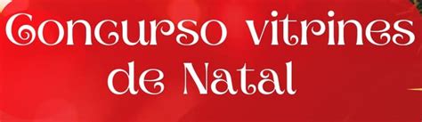 Últimos dias para inscrições no Concurso de Vitrines do Natal das