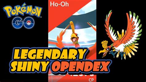 Shiny Ho Oh Lucky First Catch Open Pokedex Pokemon Go Youtube