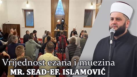 Vrijednost ezana i muezina mr Sead ef Islamović Svedska Dawetska