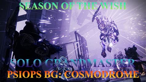 Solo Grandmaster Nightfall PsiOps Battleground Cosmodrome Solar