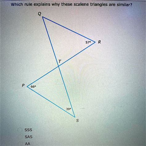 Which Rule Explains Why These Scalene Triangles Are Similar Q P 66