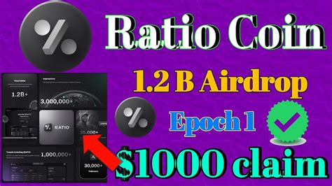 Ratio Coin 1 2 B Airdrop Epoch 1 1000 Claim Ratio Coin Free Airdrop