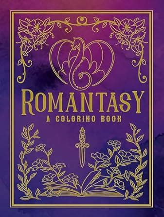 Romantasy Coloring Book Dover Adult Coloring Books Dover