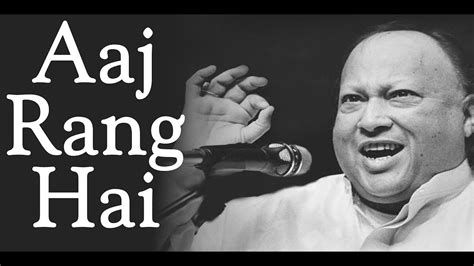 Aaj Rang Hai Re Maa Live Nusrat Fateh Ali Khan Sufiana Kalam Youtube