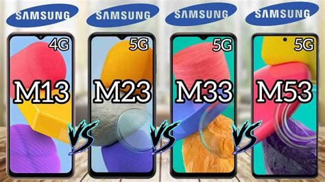 Samsung Galaxy M53 5g Vs Galaxy M33 5g Vs M23 5g Vs M13 4g Full Comparison 2022 Youtube