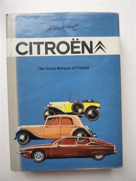 Livres Pierre Dumont Citroën The Greatest Marque of Catawiki