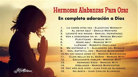 Hermosas Alabanzas Para Orar En Completa Adoración A Dios YouTube