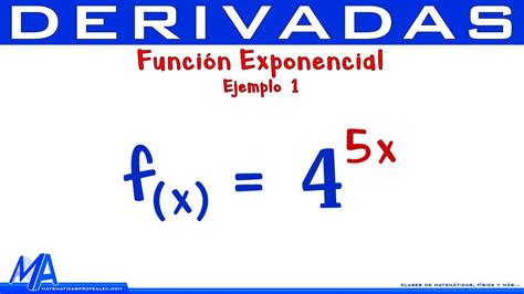 Gu A Completa De Las Derivadas De Funciones Exponenciales Y