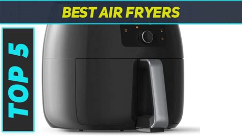 Top 5 Best Air Fryers 2023 Youtube