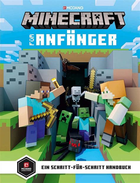 Minecraft für Anfänger Ein Schritt für Schritt Handbuch Minecraft