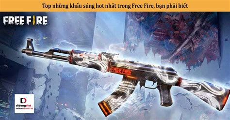 Top những khẩu súng hot nhất trong Free Fire, bạn phải biết