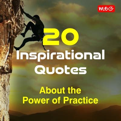 Inspirational Quotes About The Power Of Practice Mtg Blog