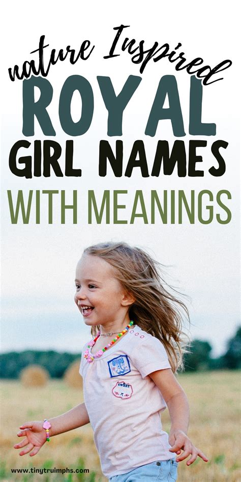 250 Beautiful And Powerful Royal Girl Names Tinytruimphs