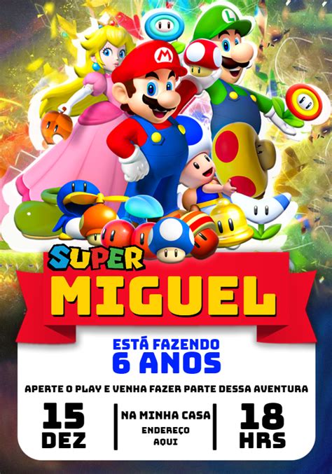 Convite Anivers Rio Super Mario Bros World Edite Gr Tis Nosso