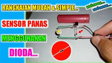 Sensor Panas Pendeteksi Panas Menggunakan Dioda Ngalih Nau Youtube