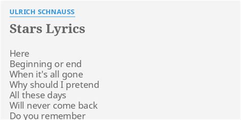 Stars Lyrics By Ulrich Schnauss Here Beginning Or End