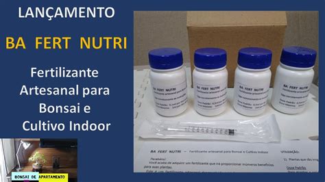 Lançamento do BA FERT NUTRI Fertilizante para bonsai e cultivo indoor