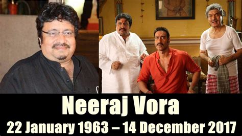 Bollywood Director, Writer, Actor Neeraj Vora Passes Away