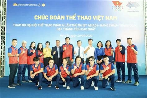 Delegación vietnamita parte a China para ASIAD 19 Vietnam VietnamPlus