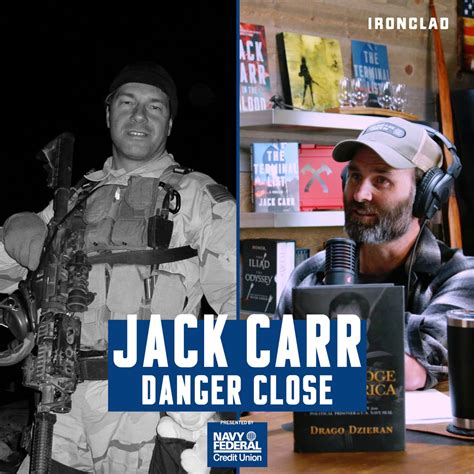 Drago Dzieran: The Pledge to America – Danger Close with Jack Carr ...