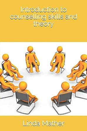 Introduction To Counselling Skills And Theory Amazon Co Uk Mather