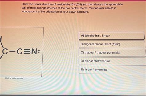 Solved Draw The Lewis Structure Of Acetonitrile CH3CN And Chegg